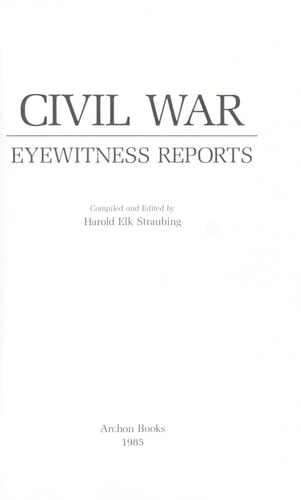 Civil War: Eyewitness Reports