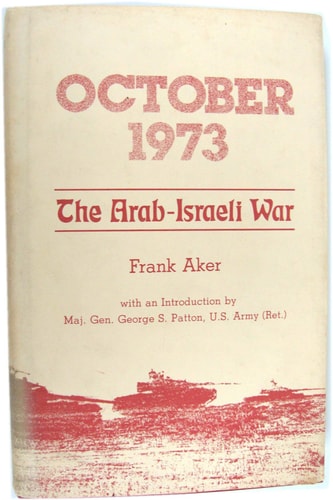 October, 1973: The Arab-Israeli War