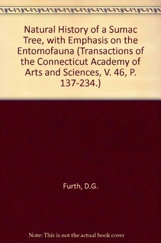 The Natural History of a Sumac Tree, With an Emphasis on the Entomofauna