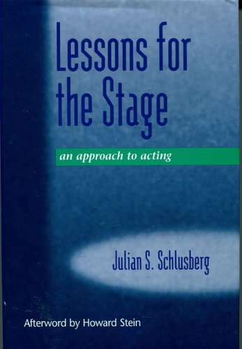 Lessons for the Stage: An Approach to Acting