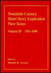 Twentieth-Century Short Story Explication: New Series, Vol. 3: 1993-1994