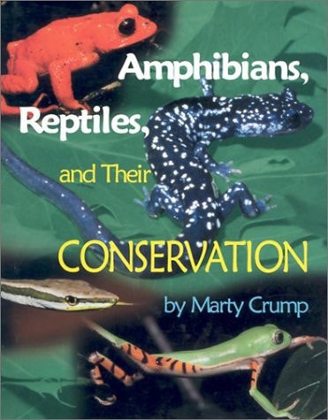 Amphibians, Reptiles, and Their Conservation