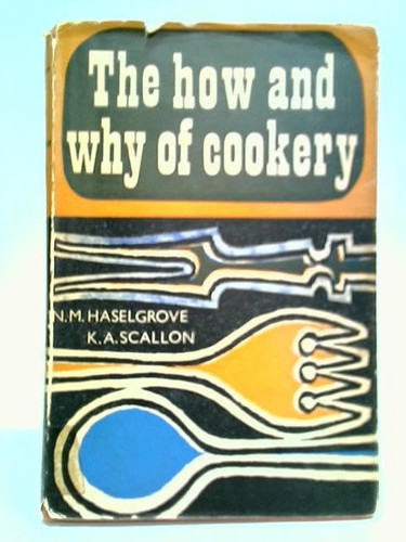 How and Why of Cookery
