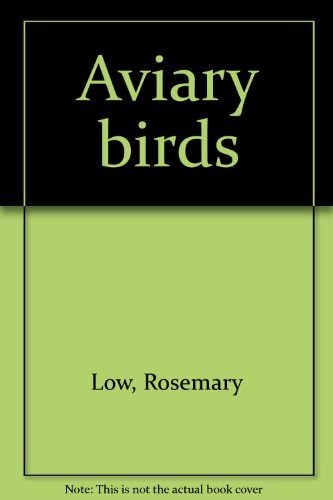 Aviary Birds