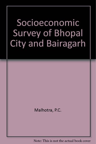 Socioeconomic Survey of Bhopal City and Bairagarh