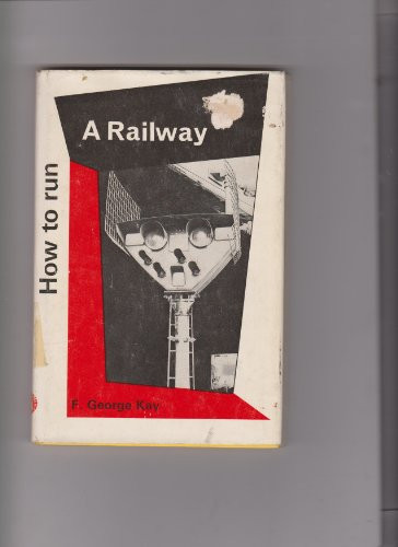 How to Run a Railway