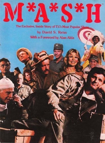 M*A*S*H The Exclusive Inside Story of TV's Most Popular Show