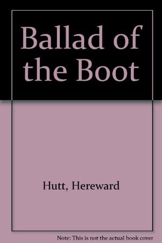 The Ballad of the Boot