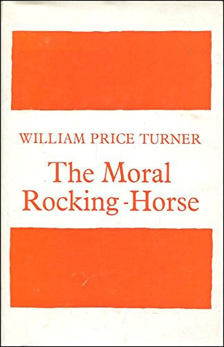 The moral rocking-horse: Poems