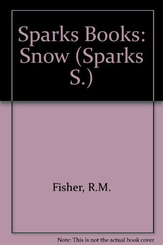 Sparks, Stage Four (yellow) Snow