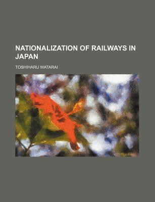 Nationalization of Railways in Japan