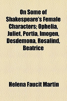 On Some of Shakespeare's Female Characters