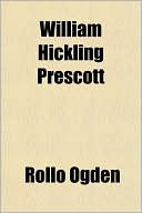 William Hickling Prescott