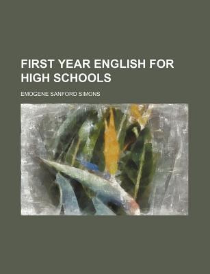 First Year English for High Schools