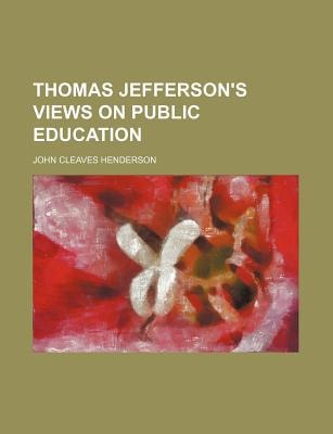 Thomas Jefferson's Views on Public Education
