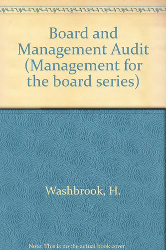The board and management audit (Management for the board series)