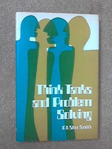 Think tanks and problem solving