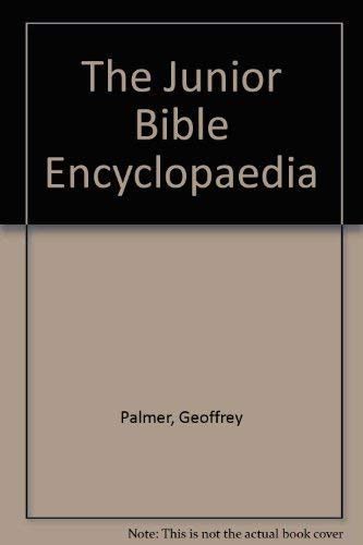 The Junior Bible Encyclopaedia