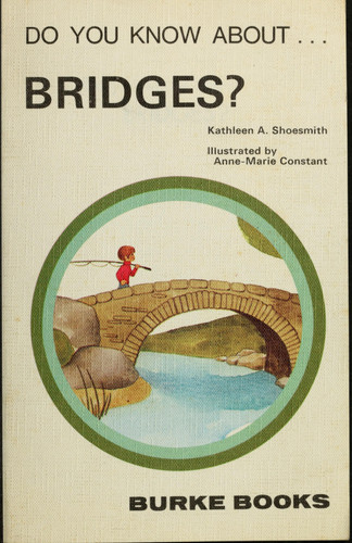Do You Know About, Bridges?