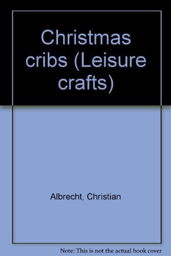 Christmas Cribs