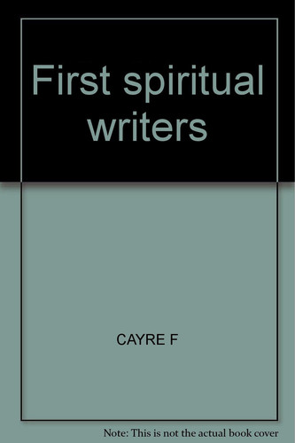 First Spiritual Writers