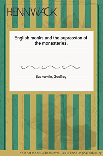 English Monks and the Suppression of the Monasteries (Bedford History)