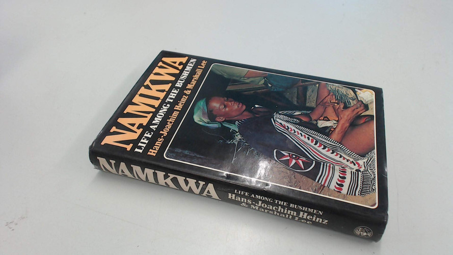 Namkwa: Life among the Bushmen