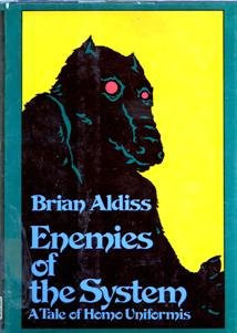 Enemies of the system: A tale of homo uniformis