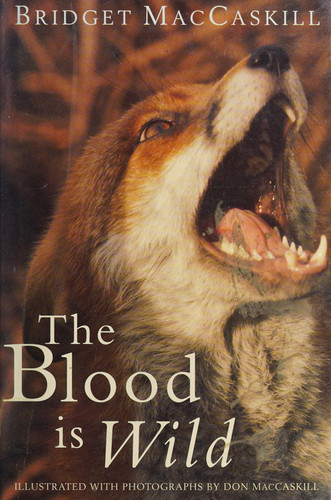 The Blood Is Wild