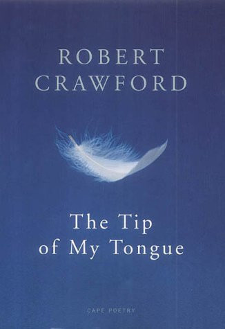 The Tip of My Tongue (Cape Poetry)