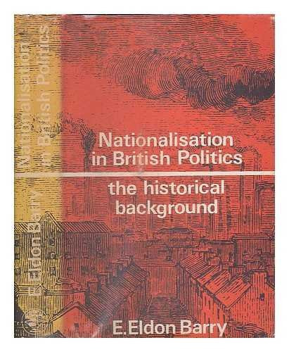 Nationalization in British Politics