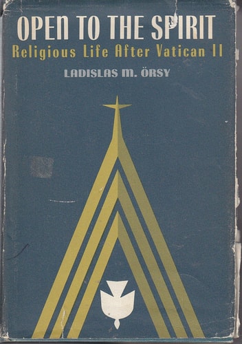 Open to the spirit: Religious life after Vatican II,