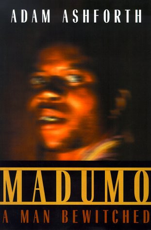 Madumo, a Man Bewitched
