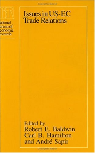 Issues in US-EC Trade Relations (National Bureau of Economic Research Conference Report)