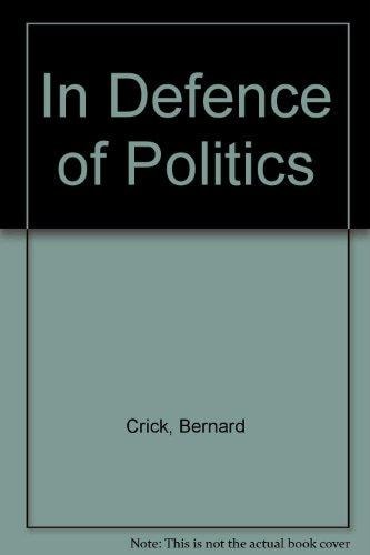 In Defence of Politics