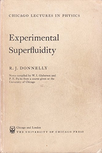 Experimental superfluidity (Chicago lectures in physics)