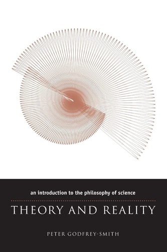 Theory and Reality An Introduction to the Philosophy of Science