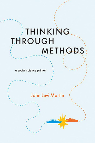 Thinking Through Methods A Social Science Primer