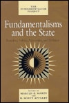 Fundamentalisms and the State Remaking Polities, Economies, and Militance
