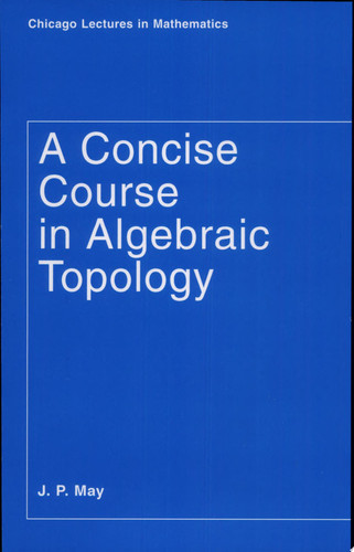 A Concise Course in Algebraic Topology