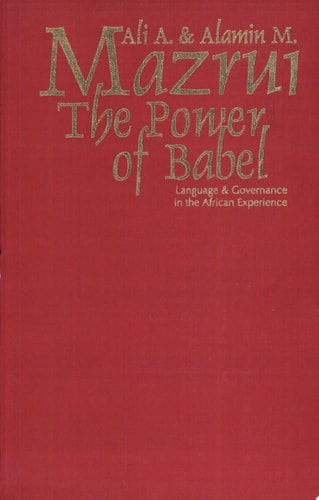 The Power of Babel Language and Governance in the African Experience