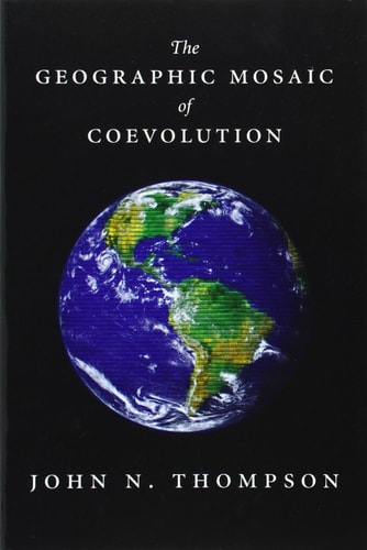 The Geographic Mosaic of Coevolution