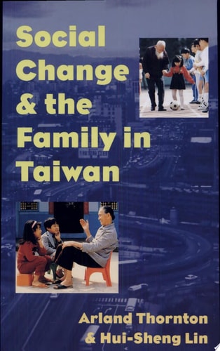 Social Change and the Family in Taiwan