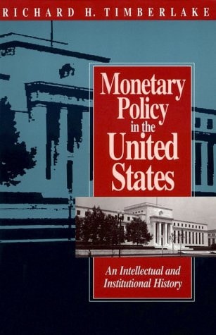 Monetary Policy in the United States: An Intellectual and Institutional History