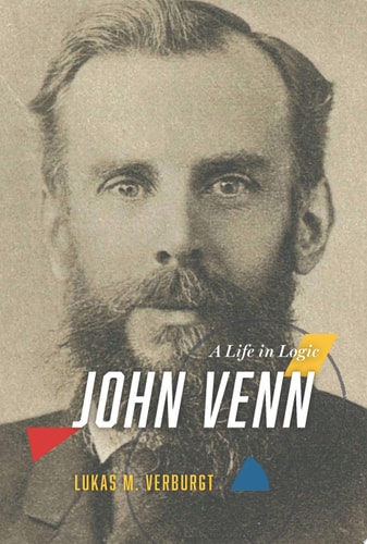 John Venn A Life in Logic