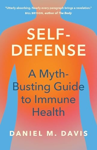 Self-Defense A Myth-Busting Guide to Immune Health