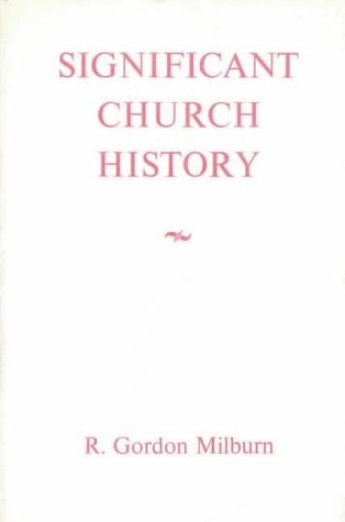 Significant Church History