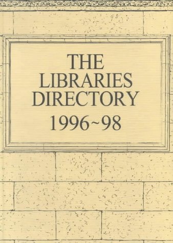 The Libraries Directory 1996-1998
