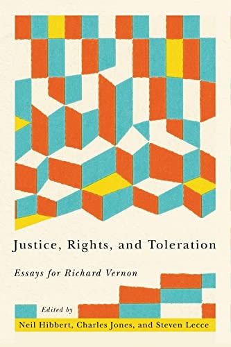 Justice, Rights, and Toleration Essays for Richard Vernon