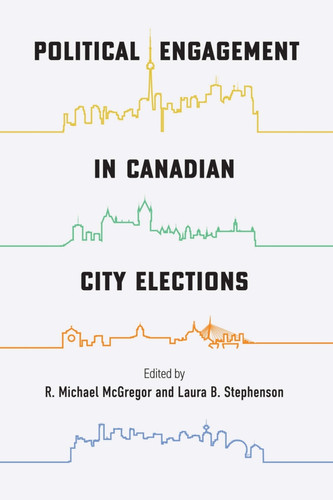 Political Engagement in Canadian City Elections